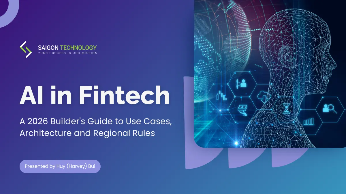 AI in Fintech: A 2026 Builder’s Guide to Use Cases, Architecture and Regional Rules