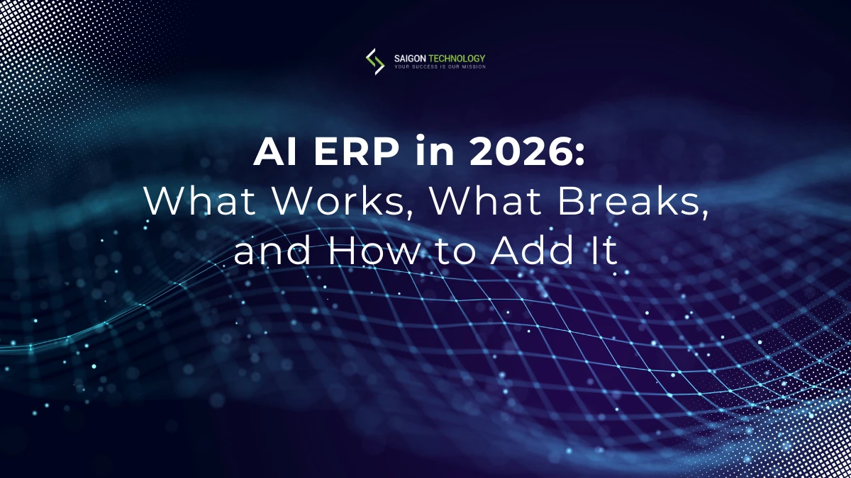 AI ERP in 2026: What Works, What Breaks, and How to Add It