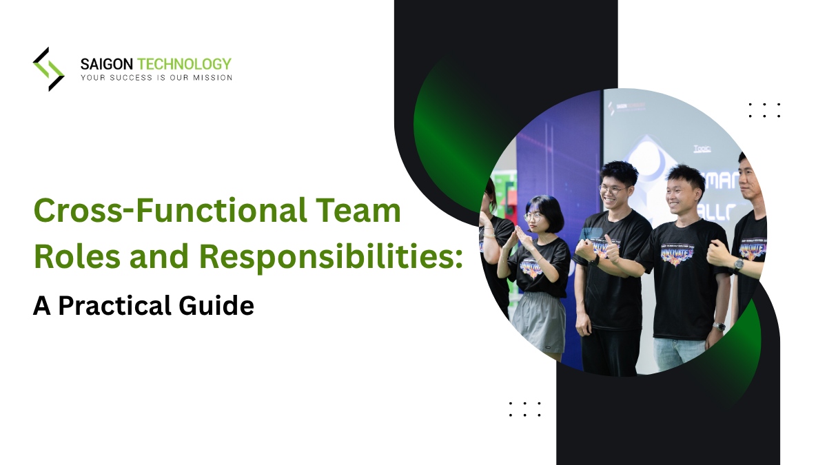 Cross Functional Team Roles and Responsibilities: A Practical Guide