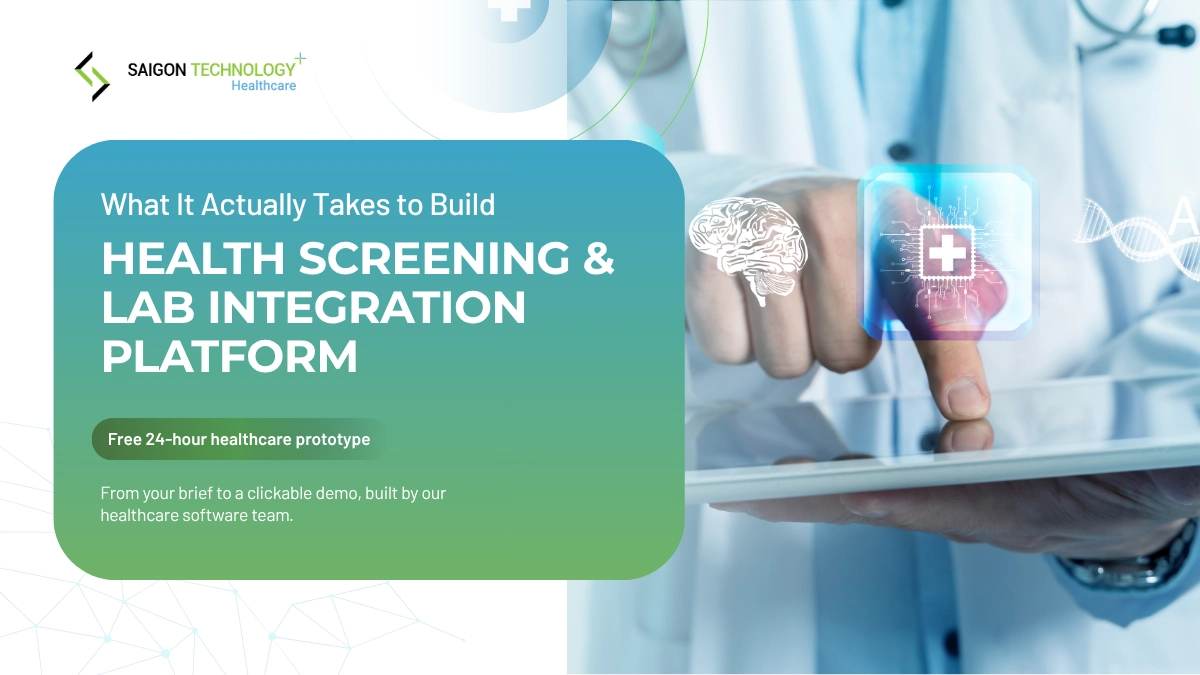 What It Actually Takes to Build a Health Screening & Lab Integration Platform