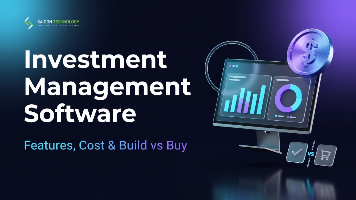 Investment Management Software: Features, Cost & Build vs Buy (2026)