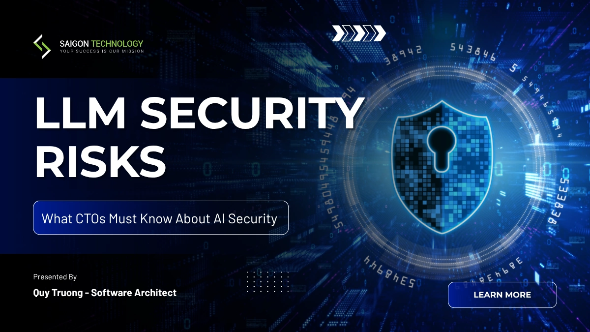 LLM Security Risks: What Every CTO Must Know Before Shipping AI Features