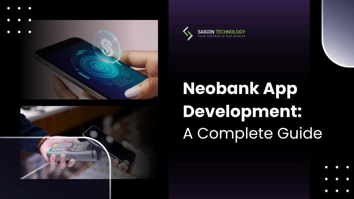 Neobank App Development: A Complete Guide for Founders and Product Teams