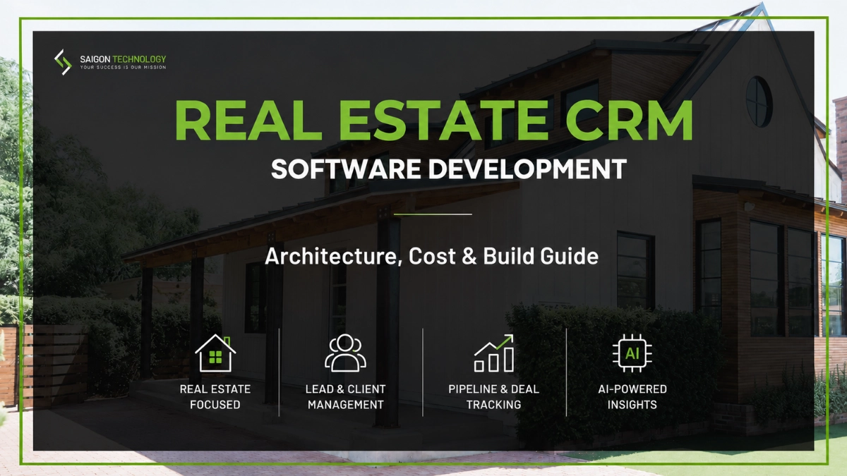 Real Estate CRM Software Development: Architecture, Cost & Build Guide (2026)