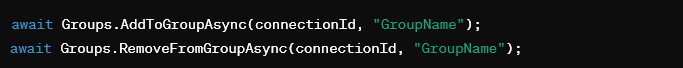 AddToGroupAsync / RemoveFromGroupAsync