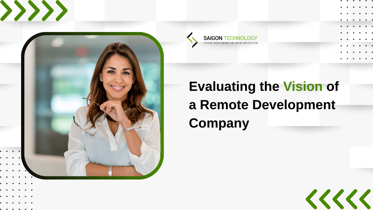Evaluating the Vision of a Remote Development Company (Without Falling for Marketing)